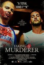 Watch Faking A Murderer Movie2k