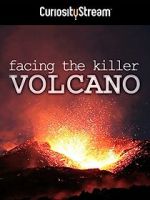 Watch Facing the Killer Volcano Movie2k