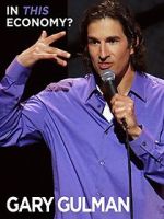 Watch Gary Gulman: In This Economy? Movie2k