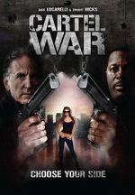 Watch Cartel War Movie2k