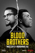 Watch Blood Brothers: Malcolm X & Muhammad Ali Movie2k