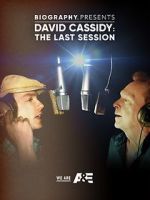 Watch David Cassidy: The Last Session Movie2k