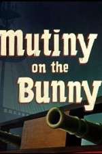 Watch Mutiny on the Bunny Movie2k