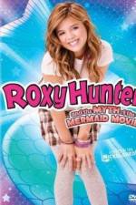 Watch Roxy Hunter and the Myth of the Mermaid Movie2k