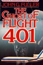 Watch The Ghost of Flight 401 Movie2k