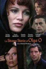 Watch The Strange Story of Olga O Movie2k