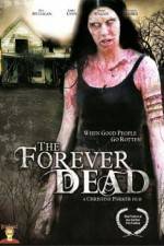 Watch Forever Dead Movie2k