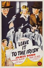 Watch Leave It to the Irish Movie2k