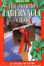 Watch Christmas With The Mormon Tabernacle Choir Movie2k