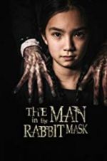 Watch The Man in the Rabbit Mask Movie2k