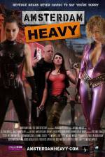 Watch Amsterdam Heavy Movie2k