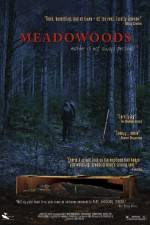 Watch Meadowoods Movie2k