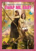 Watch Swap Me, Baby Movie2k