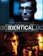 Watch Identical Movie2k