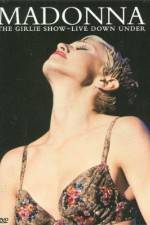 Watch Madonna The Girlie Show - Live Down Under Movie2k