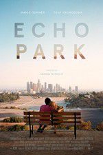 Watch Echo Park Movie2k