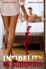 Watch Infidelity in Suburbia Movie2k