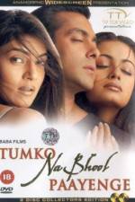 Watch Tumko Na Bhool Paayenge Movie2k