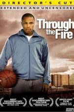 Watch Through the Fire Movie2k