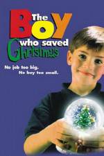 Watch The Boy Who Saved Christmas Movie2k