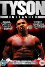 Watch Tyson Unleashed Movie2k