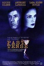 Watch Past Tense Movie2k