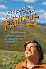 Watch 50 Ways of Saying Fabulous Movie2k