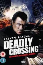 Watch Deadly Crossing Movie2k