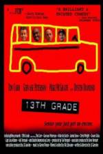 Watch 13th Grade Movie2k