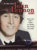 Watch In His Life: The John Lennon Story Movie2k