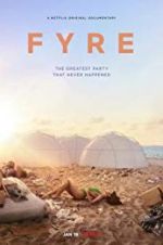 Watch Fyre Movie2k