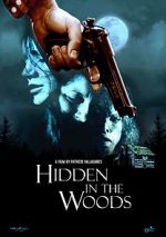 Watch Hidden in the Woods Movie2k