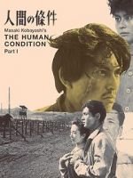 Watch The Human Condition I: No Greater Love Movie2k