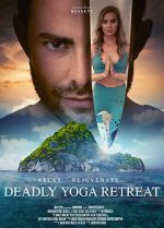 Watch Deadly Yoga Retreat Movie2k