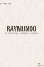 Watch Raymundo Movie2k