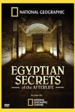 Watch National Geographic - Egyptian Secrets of the Afterlife Movie2k