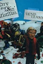 Watch Denis Leary\'s Merry F#%$in\' Christmas Movie2k