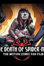 Watch The Death of Spider-Man Movie2k