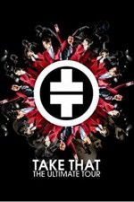 Watch Take That The Ultimate Tour Movie2k