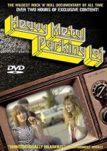 Watch Heavy Metal Parking Lot Movie2k