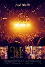 Watch Club Life Movie2k