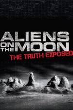 Watch Aliens on the Moon: The Truth Exposed Movie2k