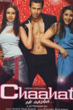 Watch Chaahat Ek Nasha... Movie2k