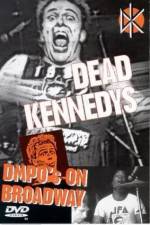 Watch Dead Kennedys: DMPO's on Broadway Movie2k