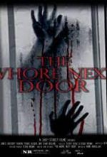 Watch The Whore Next Door Movie2k