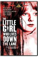 Watch The Little Girl Who Lives Down the Lane Movie2k