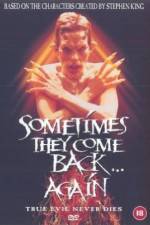 Watch Sometimes They Come Back... Again Movie2k