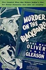 Watch Murder on the Blackboard Movie2k