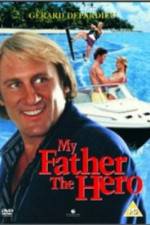 Watch My Father the Hero Movie2k