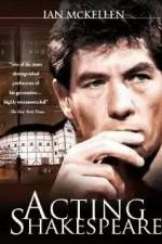 Watch Ian McKellen: Acting Shakespeare Movie2k